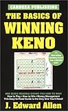 The Basics of Winning Keno, Fourth Edition