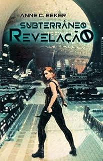 Livro Subterrâneo: Revelação: livro 2