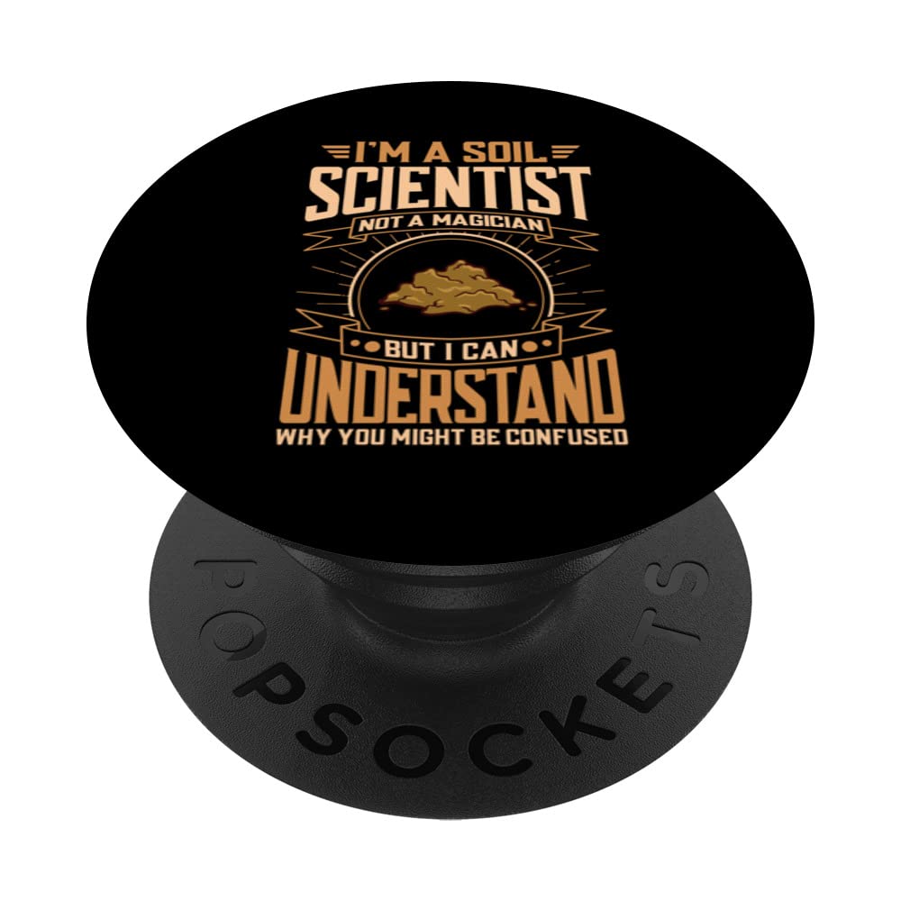 Soil Scientist Management Science Gardener Gardening PopSockets Swappable PopGrip