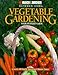 Vegetable Gardening: Your Ultimate Guide (Black & Decker Outdoor Home) by 