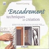 Encadrement : Techniques et création by 
