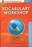 Vocabulary Workshop ©2013 Common Core Enriched Edition, Teacher Edition, Level C (Grade 8) by 