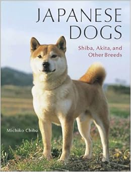 Amazon 日本の犬 Japanese Dogs 千葉 路子 Breeds