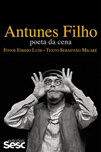Livro Antunes Filho Poeta da cena