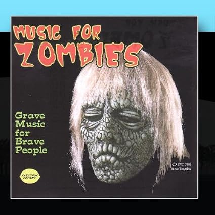 Music For Zombies Music For Zombies Amazon Com Music