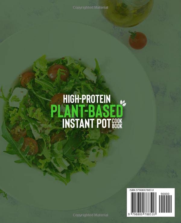 HighProtein Plant Based Instant Pot Cookbook Clean Eating, Over 150