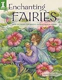 Image de Enchanting Fairies: How To Paint Charming Fairies and Flowers