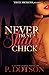 Never Trust A Shady Chick