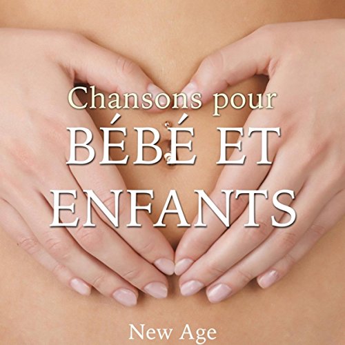 Chansons pour Bébé et Enfants Musique Relaxante pour B01H4Q8LJE