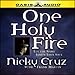 One Holy Fire: Let the Spirit Ignite Your Soul by 