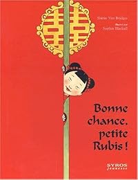 Bonne chance, petite Rubis !