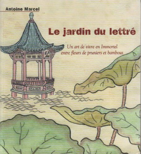 Le  jardin du lettré