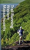 Trail Running Western Massachusetts by