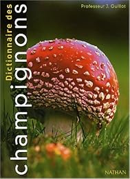 Dictionnaire des champignons et des termes de mycologie