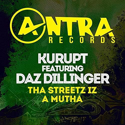 Kurupt - Tha Streetz Iz a Mutha - Amazon.com Music