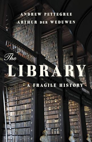 Amazon.com: The Library: A World History: 9780226092812: Campbell