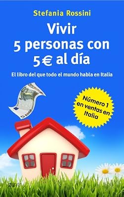 Vivir 5 personas con 5 euros al día Autoayuda Y Superacion: Amazon ...