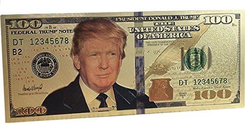 $100 President Donald Trump by Great Again Mint Authentic 24kt Gold Plated Commemorative Bank Note In Semi-Rigid Currency Holder