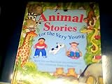Hardcover Animal Stories for the Very Young Book