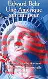 Une Amérique Qui Fait Peur (Points, #10056) by 