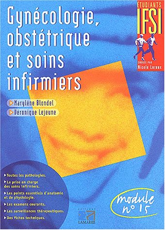 Gynécologie, obstétrique et soins infirmiers
