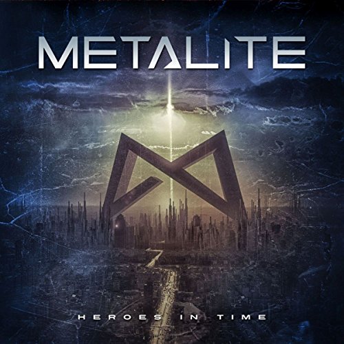 Metalite - Heroes In Time - Zortam Music