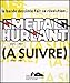 metal hurlant à suivre la bande dessinee fait sa revolution (FONDS LECLERC) by 