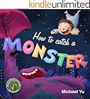 How to Catch a Monster