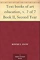 Text books of art education, v. 2 of 7 Book II, Second Year