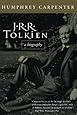 J.R.R. Tolkien: A Biography