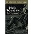 J.R.R. Tolkien: A Biography