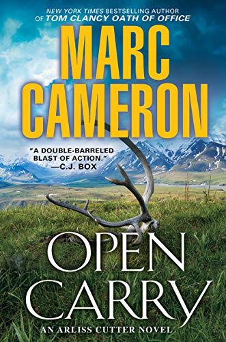 Open Carry (An Arliss Cutter Novel Book 1) by Marc Cameron