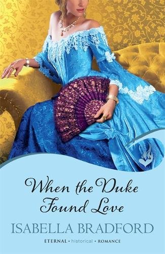 When the Duke Found Love (Wylder Sisters)