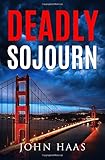Deadly Sojourn