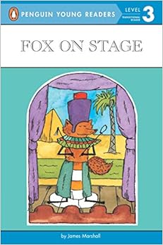 Fox on Stage (Penguin Young Readers, Level 3), by James Marshall