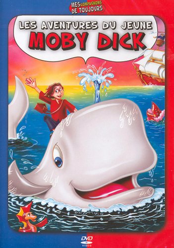Les Aventures Du Jeune Moby Dick