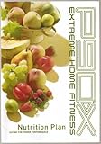 P90X Nutrition Plan - Eating for Power Performance - Extreme Home Fitness - Paperback - Revised Edition January 2009