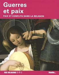 Guerres et paix