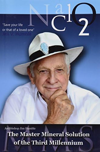 The Master Mineral Solution of the Third Millenium (The Updated "The Miracle Mineral Supplement of the 21st Century") Paperback – 2011