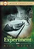 The Experiment (Book Two) (The Imager Chronicles)