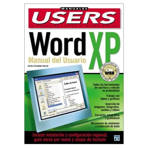 Microsoft Word XP : Manual del usuario: Manual del usuario (Manuales Users)