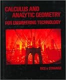 Calculus and Analytical Geometry for Engineering Technology, Rice, 0827338686