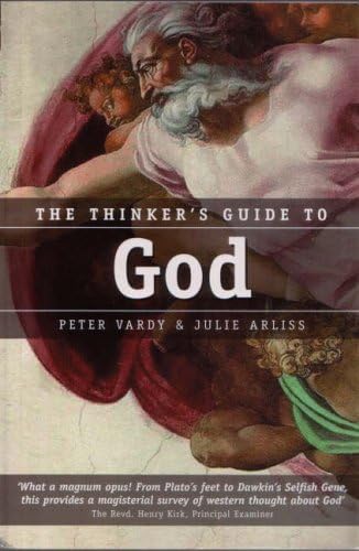 The Thinker's Guide to God: No. 3 (Thinker's Guide S.)