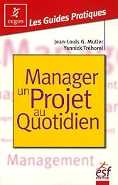 Manager un  projet au quotidien