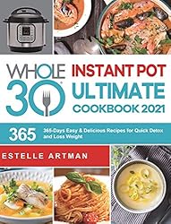 The Whole30 Instant Pot Ultimate Cookbook