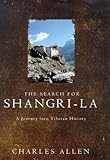 The Search for Shangri-La, A Journey Into Tibetan