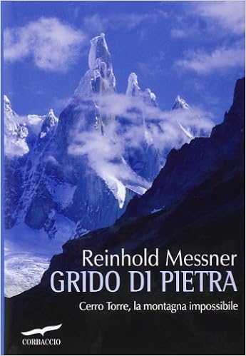 Reinhold Messner - Grido di pietra (2009)
