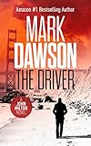 The Driver - John Milton #3 (John Milton Series)