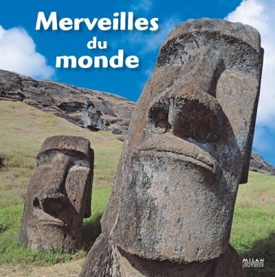 Le Tour Du Monde: Merveilles Du Monde (French Edition) by (Album)