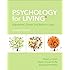 Psychology for Living: Adjustment, Growth, and Behavior Today (11th Edition)